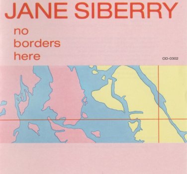 jane siberry - no borders here CD duke street open air 9 tracks used like new OD-0302
