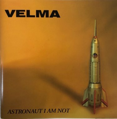velma - astronaut i am not CD 1997 holdraketa 6 tracks used like new