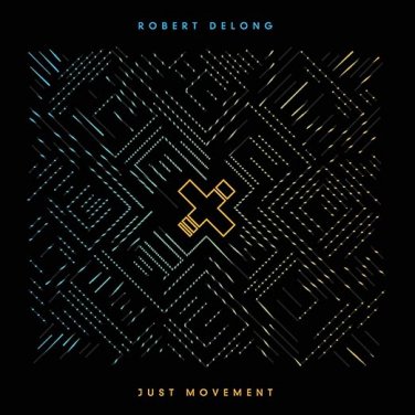 robert delong - just movement CD 2013 glassnote 12 tracks new factory-sealed GLS-0134-02