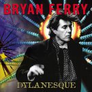 bryan ferry - dylanesque CD 2011 virgin bmg direct new factory-sealed 0946 3 83891 2 5