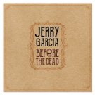 jerry garcia - before the dead CD 4-discs 2017 round used like new jerry garcia - before the dead CD 4-discs 2017 round used like new