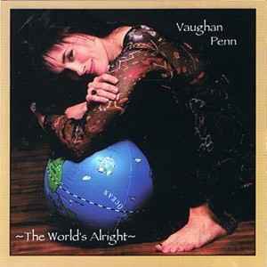 vaughan penn - the world's alright CD 1997 penwin 11 tracks used like new