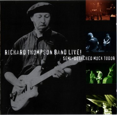 richard thompson band live! semi-detached mock tudor CD 2002 beeswing 13 tracks like new BSW001