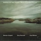 marilyn crispell gary peacock paul motian - nothing ever was anyway: music of annette peacock CD