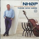 NHØP Niels-Henning Orsted Pedersen - those who were CD 1996 verve polygram like new 314 533 232-2