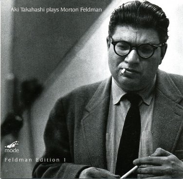 aki takahashi plays morton feldman CD 1996 mode 54 like new 11 tracks