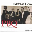paul brown quartet - speak low CD 1996 brownstone 11 tracks like new BRCD 9607 paul brown quartet - speak low CD 1996 brownstone 11 tracks like new BRCD 9607