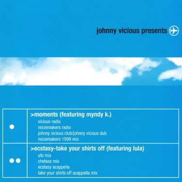 johnny vicious presents moments / ecstasy - take your shirts off CD groovilicious like new GM064