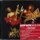 bow wow - super live CD 2009 rock candy UK 10 tracks new factory-sealed JPCANDY004