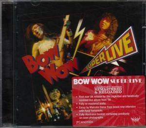 bow wow - super live CD 2009 rock candy UK 10 tracks new factory-sealed JPCANDY004