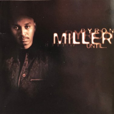 byron miller - until ... CD promo 1997 discovery 12 tracks like new 77057