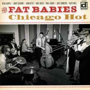 fat babies - chicago hot CD 2012 delmark 16 tracks like new DE253