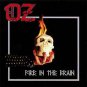 oz - fire in the brain CD 2006 black mark production Europe 8 tracks new BMCD112