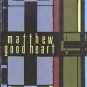matthew goodheart - songs from the time of great questioning CD 1998 meniscus like new MNSCS 001