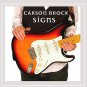 carson brock - signs CD 2009 self-released 11 tracks new factory-sealed