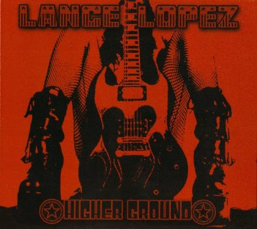lance lopez - higher ground CD digipak 2007 grooveyard 11 tracks new factory-sealed GYR027