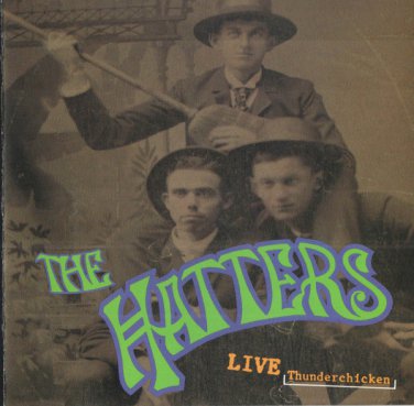 the hatters - live thunderchicken CD 1993 atlantic like new 82543-2