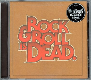 hellacopters - rock & roll is dead CD 2005 universal psychout germany new 987 123-8