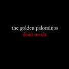golden palominos - dead inside CD 1996 restless 10 tracks used 7 72907-2