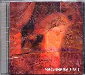 machinery hall - machinery hall CD 1994 permagrin 13 tracks like new GRIN 101-2