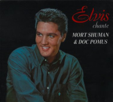 elvis presley - elvis chante mort shuman & doc pomus 2CDs 2000 BMG RCA france like new 74321 745962