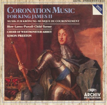 coronation music for king james II - choir of westminster abbey / preston CD 1997 archiv produktion