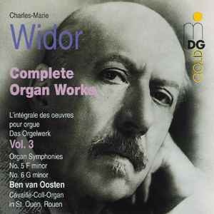 charles-marie widor - complete organ works vol.3 CD 1995 MDG Gold series germany like new 316 0403-2