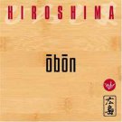 hiroshima - Ōbōn CD 2005 heads up international 11 tracks like new HUCD 3098