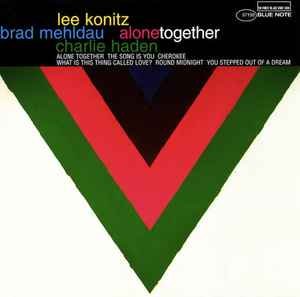 lee konitz / brad mehldau / charlie haden - alone together CD 1997 blue note bmg direct like new