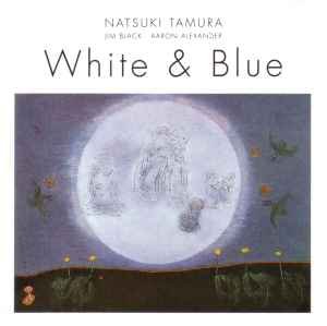 natsuki tamura - white & blue CD 1999 buzz new factory-sealed ZZ 76011