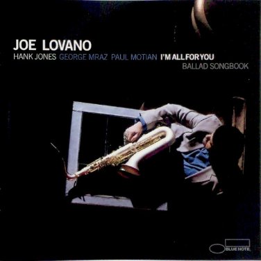 joe lovano - i'm all for you CD 2004 blue note 9 tracks new factory-sealed 7243 5 91950 2 5