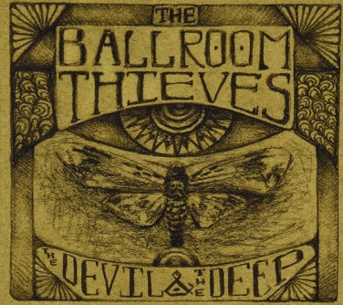 ballroom thieves - the devil & the deep CD ep 2012 self-released 5 tracks new factory-sealed