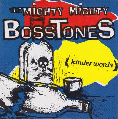mighty mighty bosstones - kinder words CD single 1994 mercury big rig 2 tracks like new CDP 1334