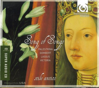 stile antico palestrina gombert lassus victoria: song of songs SACD 2009 harmonia mundi HMU 807489