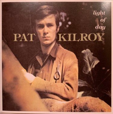 pat kilroy - light of day CD reissue 2007 collectors' choice 12 tracks like new CCM-886