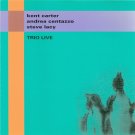 kent carter, andrea centazzo, steve lacy - trio live CD 1995 new tone new rdc 5027 2 / 129805027 2 kent carter, andrea centazzo, steve lacy - trio live CD 1995 new tone new rdc 5027 2 / 129805027 2