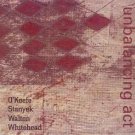 o'keefe, stanyek, walton, whitehead - unbalancing act CD nine winds 7 tracks new NWCD0212