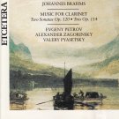 brahms: music for clarinet Two Sonatas Op. 120, Trio Op. 114 - petrov, zagorinsky, pyasetsky CD