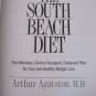 The South Beach Diet by Arthur Agatston, M.D. Hardback Book