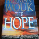 The Hope A Novel by Herman Wouk Hardback Book 1st Edition 1993 with Dust Cover