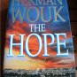 The Hope A Novel by Herman Wouk Hardback Book 1st Edition 1993 with Dust Cover