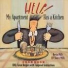HELP! My Apartment Has a Kitchen Cookbook by Kevin Mills Nancy Mills Paperback 100+ Great Recipes