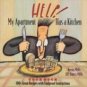HELP! My Apartment Has a Kitchen Cookbook by Kevin Mills Nancy Mills Paperback 100+ Great Recipes