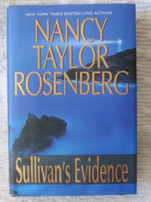 Sullivan's Evidence by Nancy Taylor Rosenberg Hardcover with Dust Jacket 1st Printing May 2006