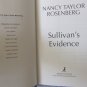 Sullivan's Evidence by Nancy Taylor Rosenberg Hardcover with Dust Jacket 1st Printing May 2006