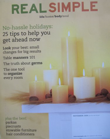 Real Simple Magazine November 2004 Back Issue Life/Home/Body/Soul