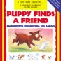 Puppy Finds A Friend in English and Spanish by Catherine Bruzzone Hardcover Children's Book