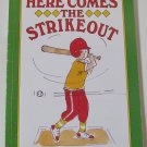 Here Comes the Strikeout! by Leonard Kessler Paperback I Can Read Book Level 2