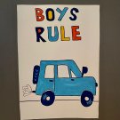 Boys Rule ; blue jeep