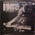 Missing Persons Give (extended), US 12"